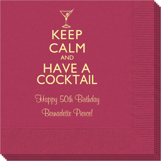 Keep Calm and Have a Cocktail Napkins